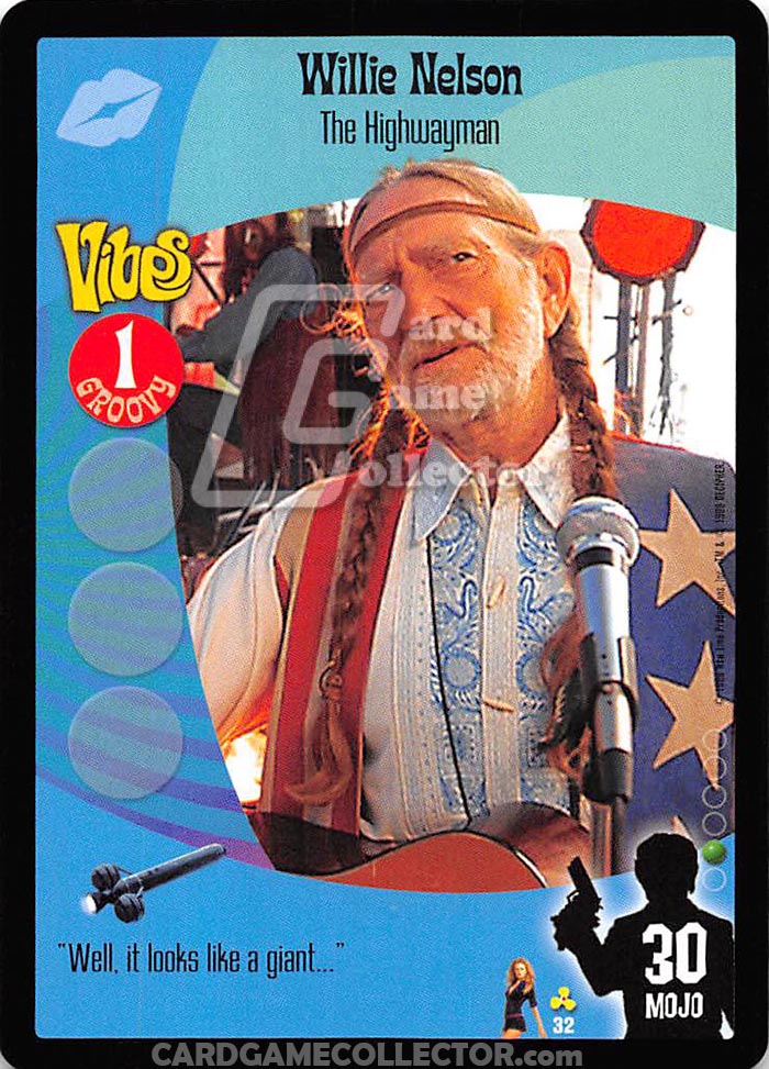 Austin Powers CCG:  Willie Nelson, The Highwayman