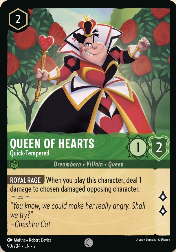 Disney Lorcana TCG: Queen of Hearts, Quick-Tempered