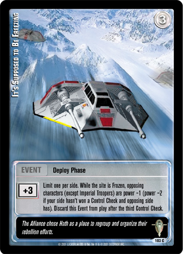 Jedi Knights TCG: It's Supposed to Be Freezing