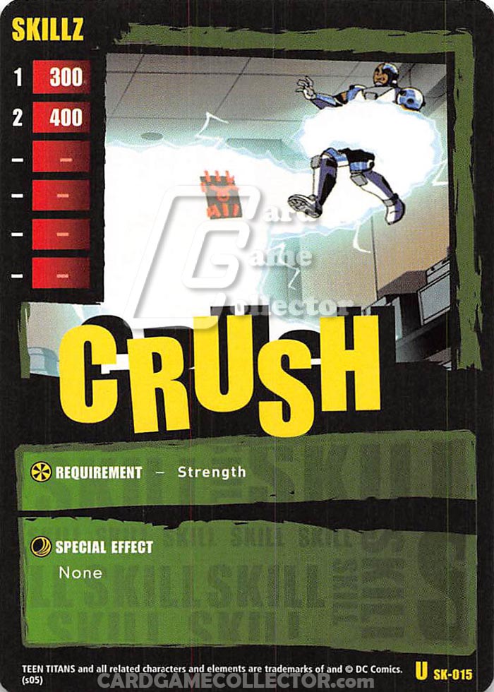 Teen Titans CCG: Crush