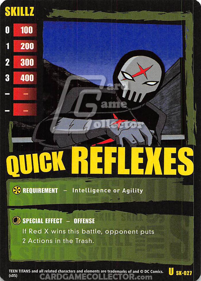 Teen Titans CCG: Quick Reflexes