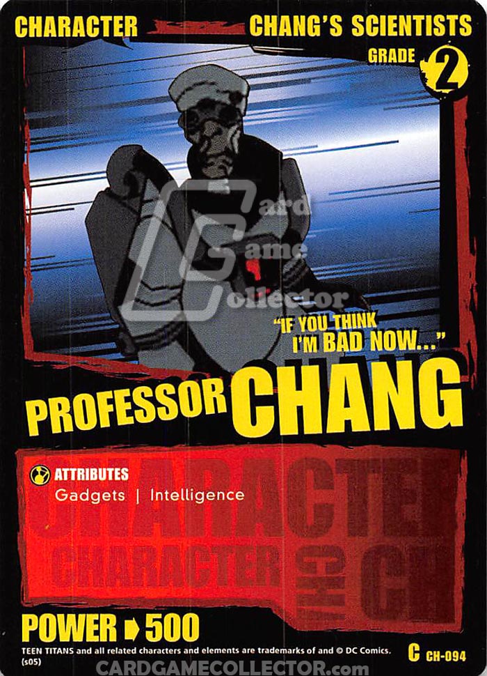 Teen Titans CCG: Professor Chang
