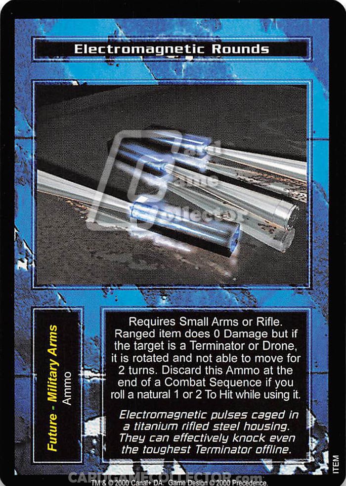 The Terminator CCG: Electromagnetic Rounds