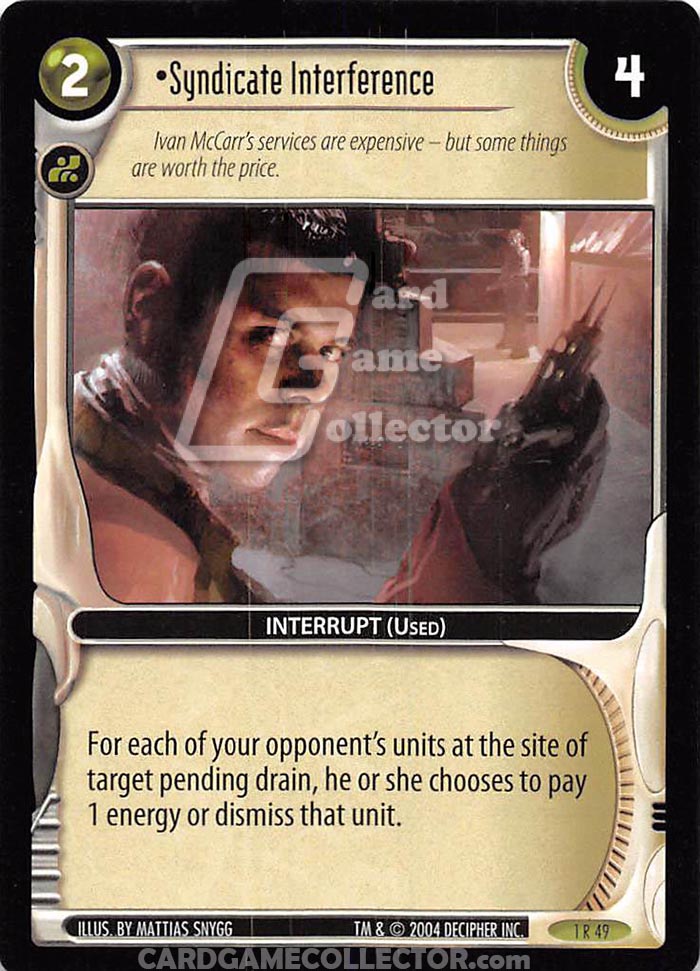 WARS TCG: 1 • Syndicate Interference