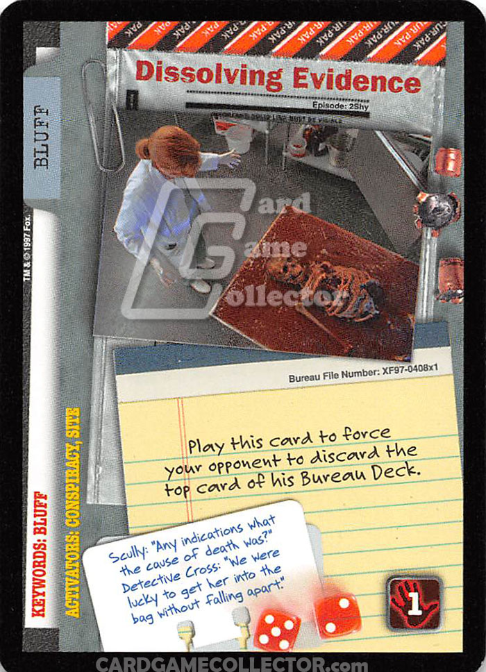 X-Files CCG: Dissolving Evidence