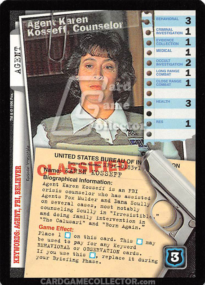 X-Files CCG: Agent Karen Kosseff, Counselor