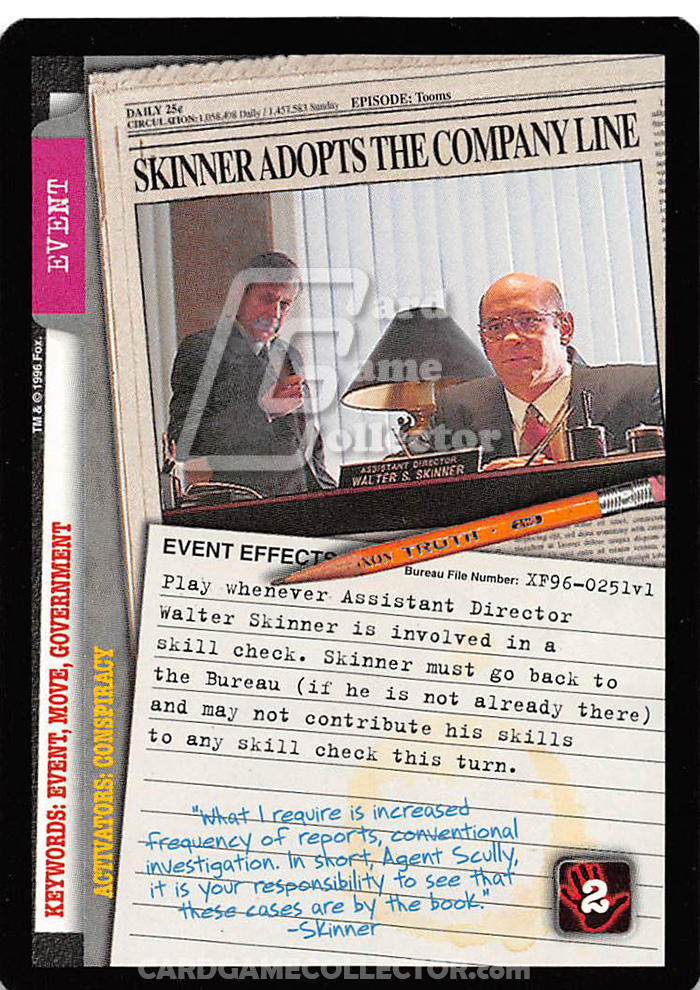 X-Files CCG: Skinner Adopts The Company Line