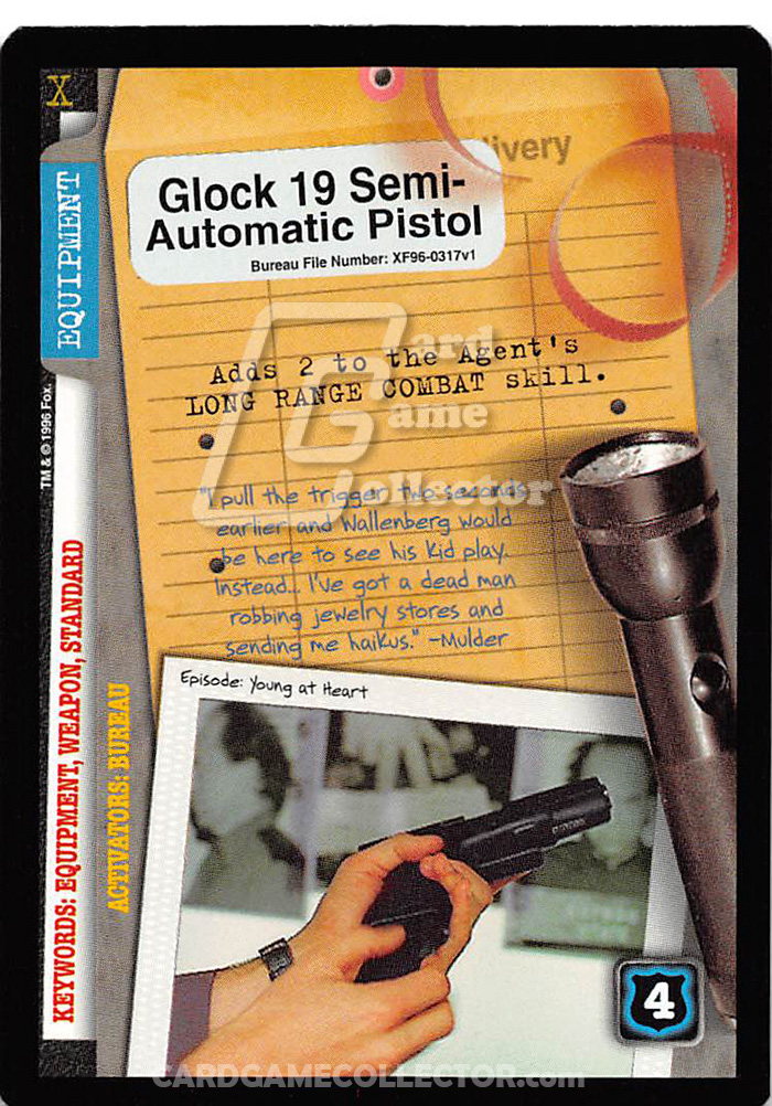 X-Files CCG: Glock 19 Semi-Automatic Pistol