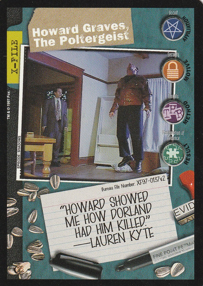 X-Files CCG: Howard Graves, The Poltergeist